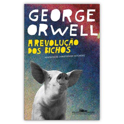 Imagem de A Revolução dos Bichos - George Orwell - Livro