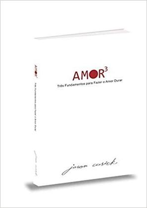 Imagem de Amor 3 - tres fundamentos para fazer o amor durar - BV FILMS EDITORA