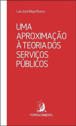 Imagem de Aproximação À Teoria dos Serviços Públicos, Uma - CONTRACORRENTE