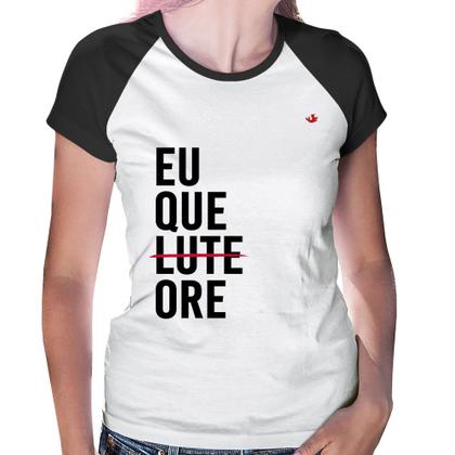 Imagem de Baby Look Raglan Eu que ore - Foca na Moda