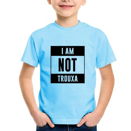 Imagem de Camiseta Infantil I am not trouxa - Foca na Moda