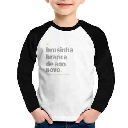 Imagem de Camiseta Raglan Infantil Brusinha branca de ano novo Manga Longa - Foca na Moda