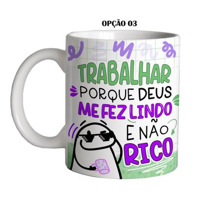 Imagem de Caneca 325ml Flork Trabalhar porque Deus me fez linda e não