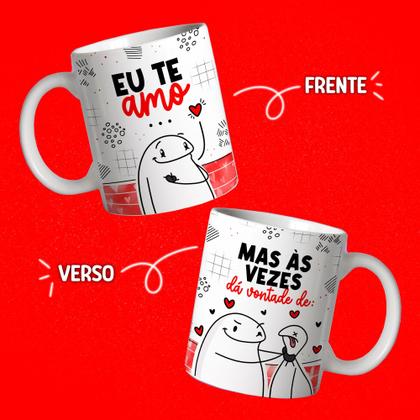 Imagem de Caneca Porcelana Flork Eu te amo ... mas ás vezes dá vontade de 2023  325ml