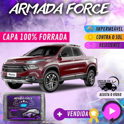 Imagem de Capa Cobrir Carro FIAT TORO 100% Forrada Armada Force 100% Impermeável Forro Total Protege Sol Chuva Poeira Lona Proteção Automotiva Hatch e Sedan