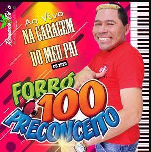 Imagem de CD Forró 100 preconceito - ao vivo na garagem do meu pai