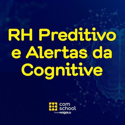 Imagem de Curso de RH Preditivo e Alertas da Cognitive - ComSchool