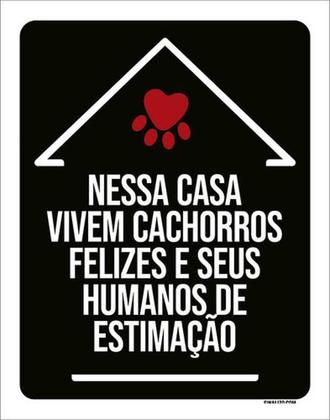 Imagem de Kit 10 Placas Nessa Casa Vivem Cachorros Felizes 36X46