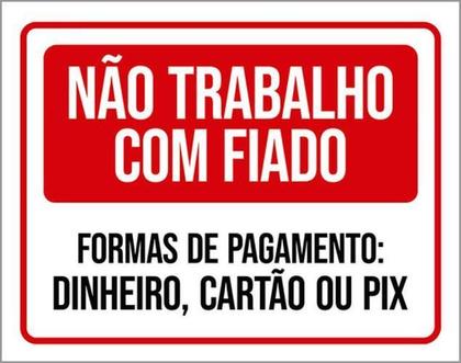 Imagem de Kit 3 Placas Não Trabalho Com Fiado