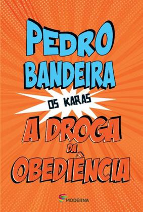 Imagem de Livro A Droga da Obediência  - Pedro Bandeira