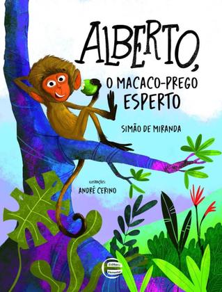 Imagem de Livro - Alberto, O Macaco-Prego Esperto