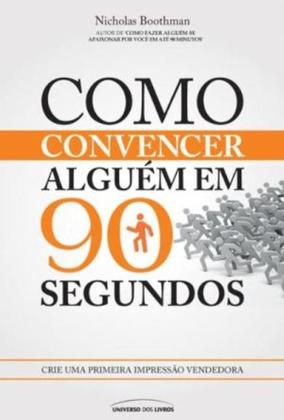 Imagem de Livro - Como convencer alguém em 90 segundos