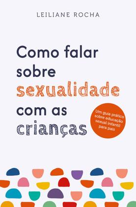 Imagem de Livro - Como falar sobre sexualidade com as crianças