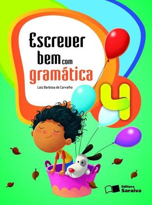 Imagem de Livro - Escrever bem com gramática - 4º Ano