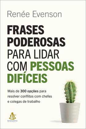 Imagem de Livro - Frases poderosas para lidar com pessoas difíceis