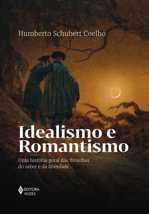 Imagem de Livro - Idealismo e romantismo