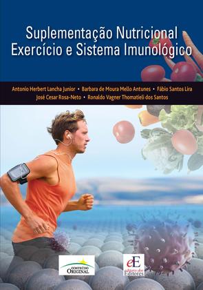 Imagem de Livro - Suplementação Nutricional Exercício e Sistema Imunológico