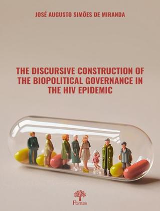 Imagem de Livro - The Discursive Construction Of The Biopolitical Governance In The Hiv Epidemic