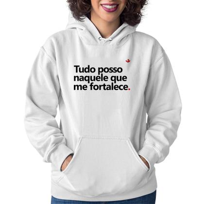 Imagem de Moletom Feminino Tudo posso naquele que me fortalece - Foca na Moda