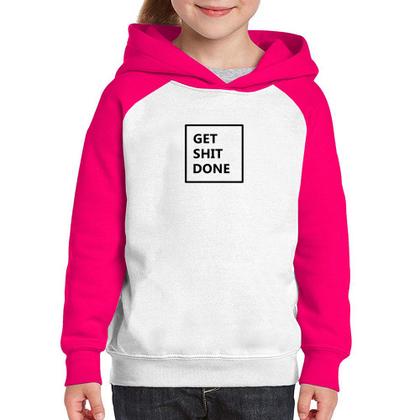 Imagem de Moletom Infantil Get Shit Done - Foca na Moda