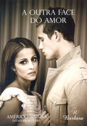 Imagem de Outra face do amor, a - BARBARA EDITORA