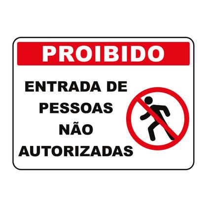 Imagem de Placa de Sinalização Proibido Entrada de Pessoas Não Autorizadas