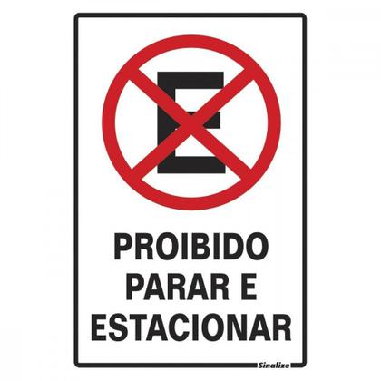 Imagem de Placa Sinalizacao Poliestireno 20X30 ''Proibido Parar/Estacionar'' 250Ce