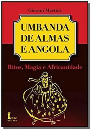 Imagem de Umbanda De Almas E Angola Ritos Magia E Africanida - ICONE