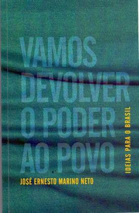 Imagem de Vamos Devolver o Poder ao Povo - Ideias Para o Brasil Sortido